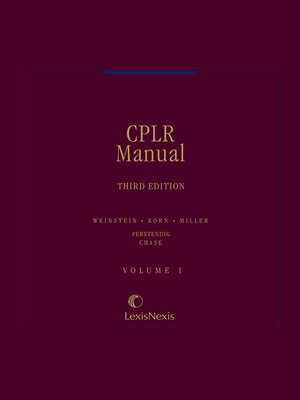 cover image of Weinstein, Korn & Miller CPLR Manual